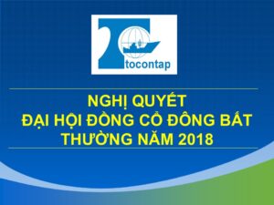 Nghị Quyết Đại Hội Cổ Đông Bất Thường Năm 2018 (Lấy ý kiến cổ đông bằng văn bản)