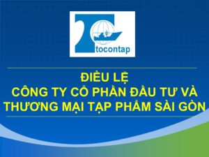 Điều Lệ Công Ty Cổ Phần Đầu Tư Và Thương Mại Tạp Phẩm Sài Gòn (ĐHCĐ 2021, 16/04/2021)