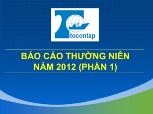 Báo Cáo Thường Niên Năm 2012 (Phần 1)