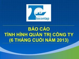 Báo Cáo Tình Hình Quản Trị Công Ty (6 Tháng Cuối Năm 2013)