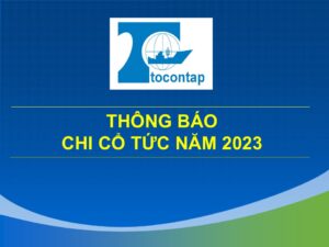 Thông Báo Chốt Danh Sách Cổ Đông Để Chi Cổ Tức Năm 2023