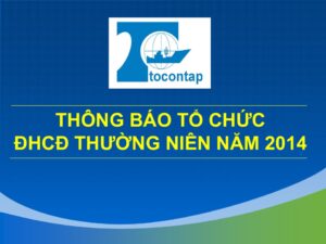 Thông Báo Tổ Chức Đại Hội Cổ Đông Thường Niên Năm 2014