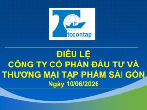 Điều Lệ Công Ty Cổ Phần Đầu Tư Và Thương Mại Tạp Phẩm Sài Gòn 10/06/2026