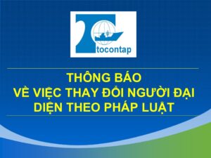 Thông Báo Về Việc Thay Đổi Người Đại Diện Theo Pháp Luật